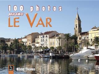 Sanary: Sortie du livre  "100 photos pour aimer le Var".