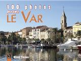 Sanary: Sortie du livre  "100 photos pour aimer le Var".